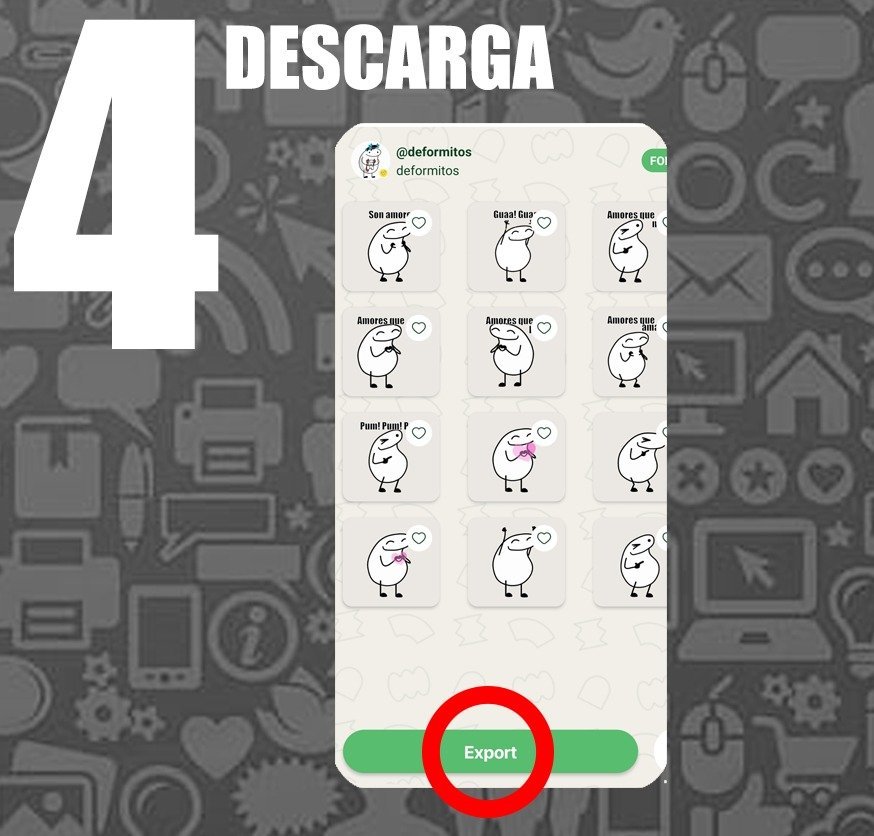 Paso visual para compartir stickers de Deformitos
